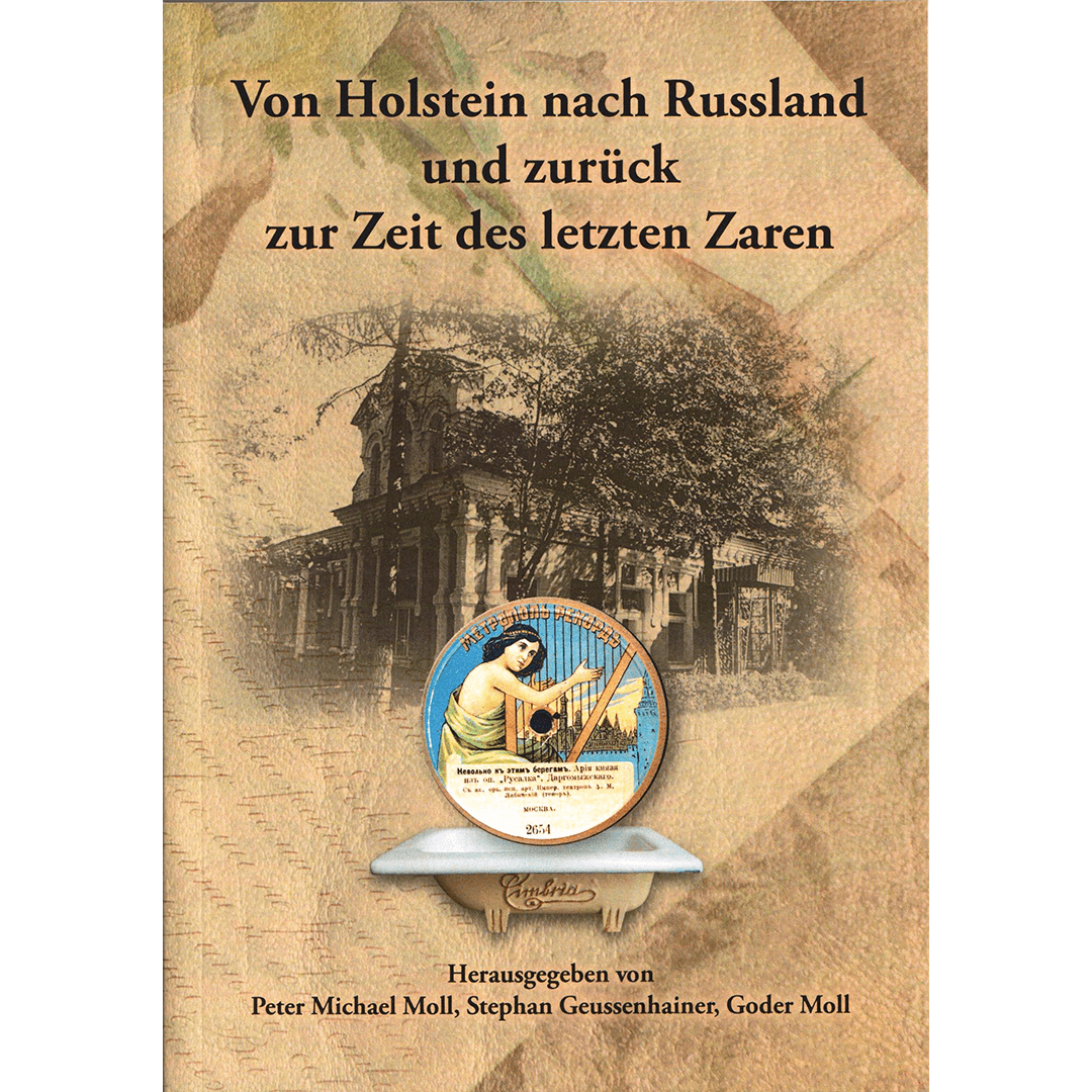 „Von Holstein nach Russland und zurück zur Zeit des letzten Zaren“ (Cover: Stadtbücherei)